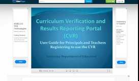 
							         Curriculum Verification and Results Reporting Portal (CVR) - ppt ...								  
							    