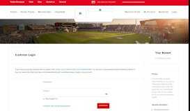 
							         Customer Login - Lancashire Cricket Club								  
							    