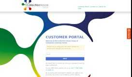
							         Customer Portal - Collection House Limited								  
							    