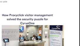 
							         Customer story with Cyrus One | Proxyclick								  
							    