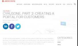 
							         CyrusOne, Part 2: Creating a Portal for Customers | Janeiro Digital								  
							    