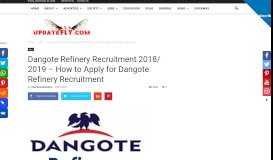 
							         Dangote Refinery Recruitment 2018/ 2019 - How to Apply for Dangote ...								  
							    