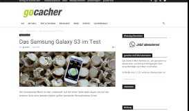 
							         Das Samsung Galaxy S3 im Test | GOCacher - Geocaching News Portal								  
							    