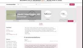
							         David J MacGregor, MD (Dermatologist) - 5 Recommended								  
							    
