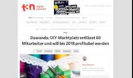 
							         Dawanda: DIY-Marktplatz entlässt 60 Mitarbeiter und will bis 2018 ...								  
							    