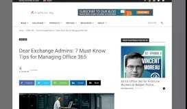 
							         Dear Exchange Admins: 7 Must-Know Tips for Managing Office 365								  
							    