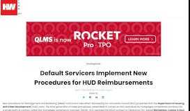 
							         Default Servicers Implement New Procedures for HUD Reimbursements								  
							    