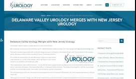 
							         Delaware Valley Urology Merges with New Jersey Urology | New ...								  
							    
