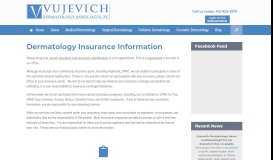 
							         Dermatology Insurance Information | Vujevich Dermatology								  
							    