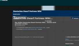 
							         Deutsches Dwarf Fortress Wiki:Portal - Fandom								  
							    