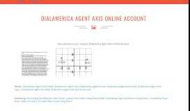 
							         dialamerica agent axis online account - slubne-suknie.info								  
							    