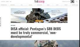 
							         DISA official: Pentagon's $8B DEOS must be truly commercial, 'non ...								  
							    