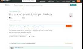 
							         Disable AnyConnect SSL VPN portal website - Cisco - Spiceworks ...								  
							    