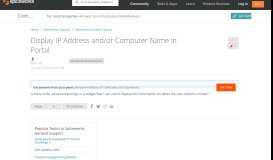 
							         Display IP Address and/or Computer Name in Portal - Spiceworks ...								  
							    