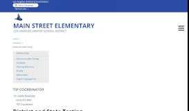 
							         District and State Testing - Main Street Elementary School - School Loop								  
							    