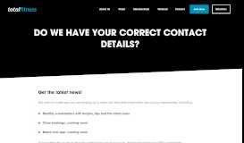 
							         Do we have your correct contact details? | Total Fitness								  
							    