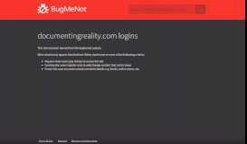 
							         documentingreality.com passwords - BugMeNot								  
							    