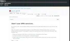 
							         Don't use VPN services. · GitHub								  
							    