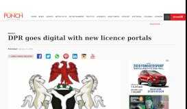 
							         DPR goes digital with new licence portals – Punch Newspapers								  
							    