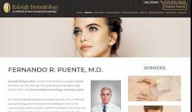 
							         Dr. Fernando R. Puente, M.D. | Dermatologist - Raleigh Dermatology								  
							    