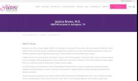 
							         Dr. Jessica Brown | Meet Our Physicians | Women's Health Services ...								  
							    