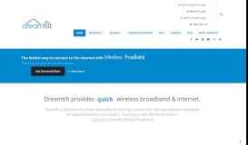 
							         Dreamtilt - Broadband Internet Service Provider - Home								  
							    