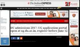 
							         DU admissions 2017: UG application portal open at ug.du.ac.in ...								  
							    