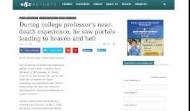 
							         During college prof's NDE, he saw portals leading to heaven or hell ...								  
							    