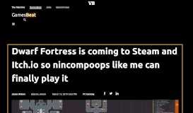 
							         Dwarf Fortress is coming to Steam and Itch.io so nincompoops like me ...								  
							    