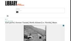 
							         East portal, Hoosac Tunnel, North Adams [i.e. Florida], Mass. | Library ...								  
							    