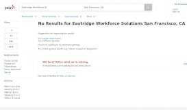 
							         Eastridge Workforce Solutions San Diego, CA - Last Updated May ...								  
							    
