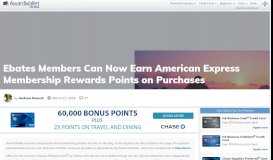 
							         Ebates Members Can Earn Amex Membership Rewards on Purchases								  
							    