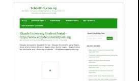 
							         Elizade University Student Portal - http://www.elizadeuniversity.edu.ng ...								  
							    