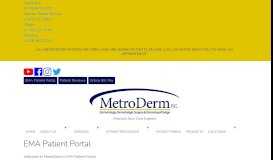 
							         EMA Patient Portal – MetroDerm P.C.								  
							    