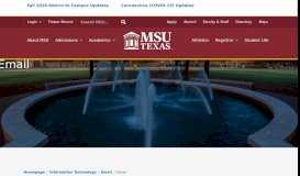 
							         Email » Information Technology » MSU Texas »								  
							    