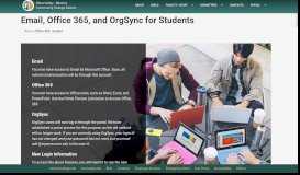 
							         Email, Office 365, and OrgSync for Students | WVMCCD								  
							    