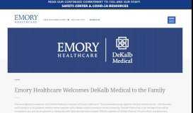 
							         Emory Healthcare Welcomes DeKalb Medical								  
							    