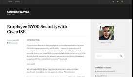 
							         Employee BYOD Security with Cisco ISE – Curiouswaves								  
							    