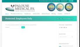 
							         Employees Only – Palouse Medical								  
							    