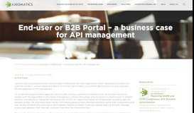 
							         End-user or B2B Portal – a business case for API management ...								  
							    