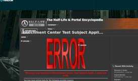 
							         Enrichment Center Test Subject Application Process | Half-Life Wiki ...								  
							    