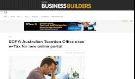 
							         EOFY: Australian Taxation Office axes e-Tax for new online portal								  
							    