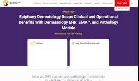 
							         Epiphany Dermatology Benefits from Dermatology EHR, EMA								  
							    