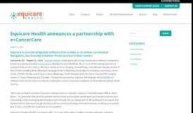
							         Equicare Health announces a partnership with e+CancerCare ...								  
							    
