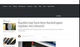 
							         Equifax may have been hacked again (update: not a breach) - Engadget								  
							    