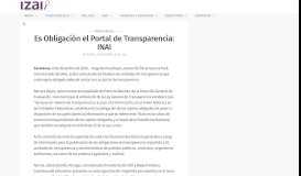 
							         Es Obligación el Portal de Transparencia: INAI - IZAI								  
							    