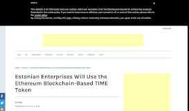 
							         Estonian Enterprises Will Use the Ethereum Blockchain-Based TIME ...								  
							    