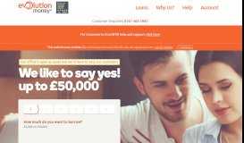 
							         Evolution Money | Bespoke Affordable Loans | We like to say Yes								  
							    