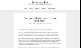 
							         Examples, please: peer-to-peer healthcare - Susannah Fox								  
							    