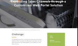 
							         Expanding Sales Channels through a Customized Web Portal Solution								  
							    